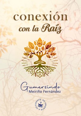 conexion con la raiz libro gumersindo meirino fernandez copia